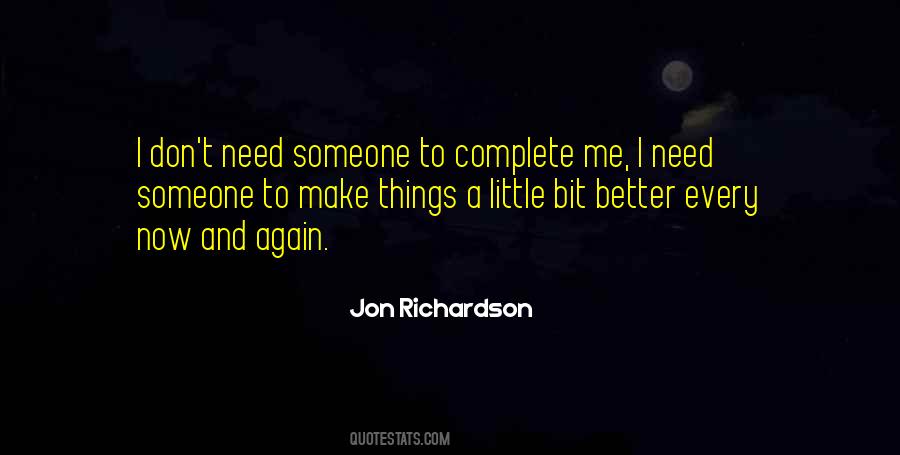 Don't Need Me Quotes #11151