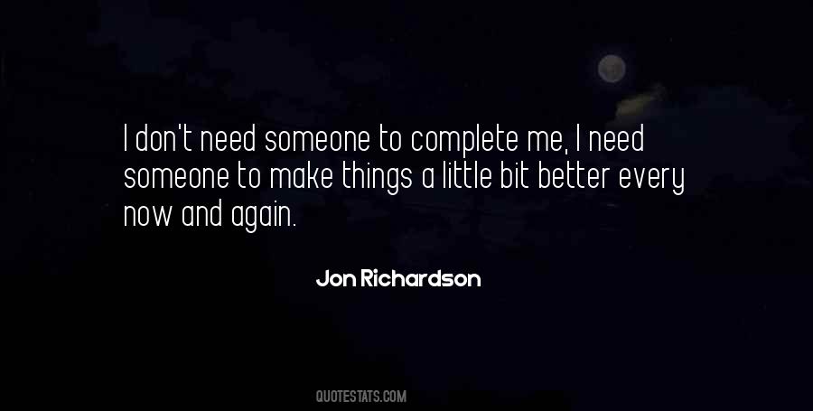Don't Need Someone Quotes #11151