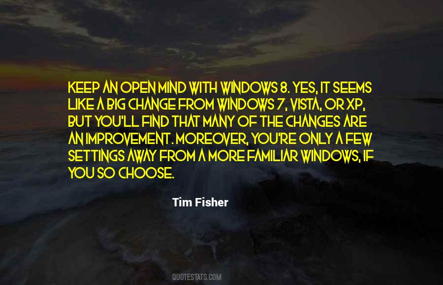 An Open Mind Is Like Quotes #228134