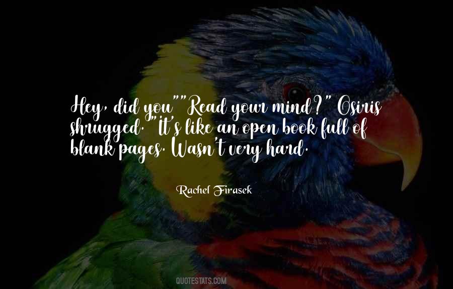 An Open Mind Is Like Quotes #40269