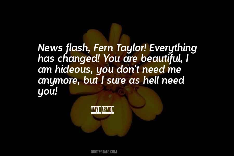 Don't Need You Anymore Quotes #1369001