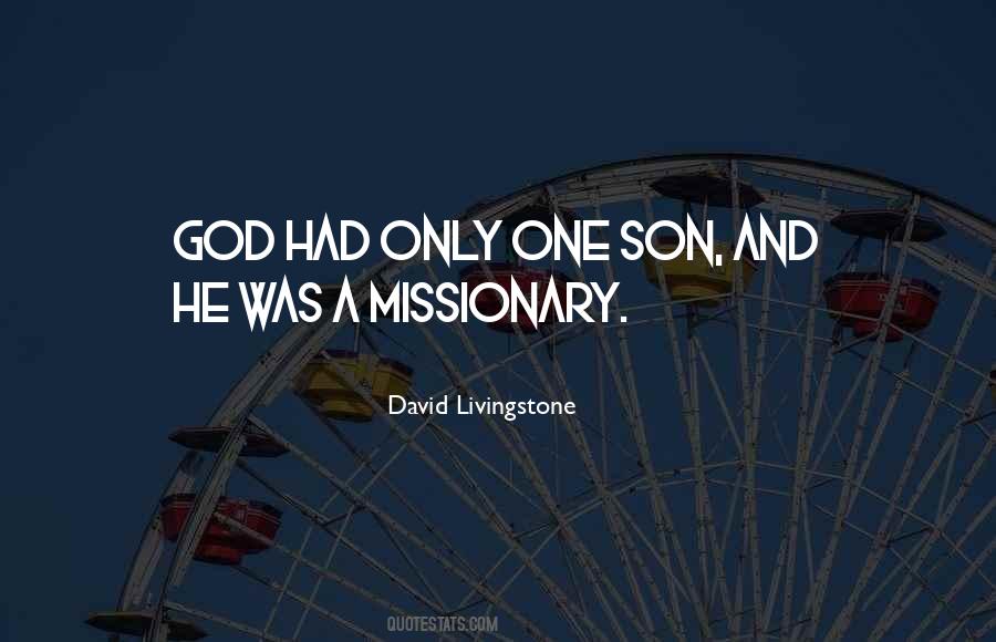 One And Only Son Quotes #147446
