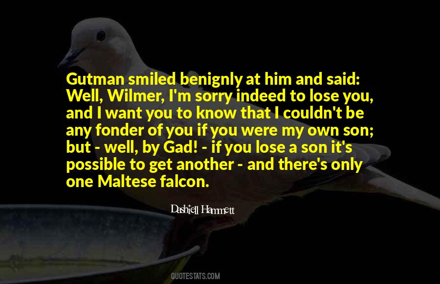 One And Only Son Quotes #1519767