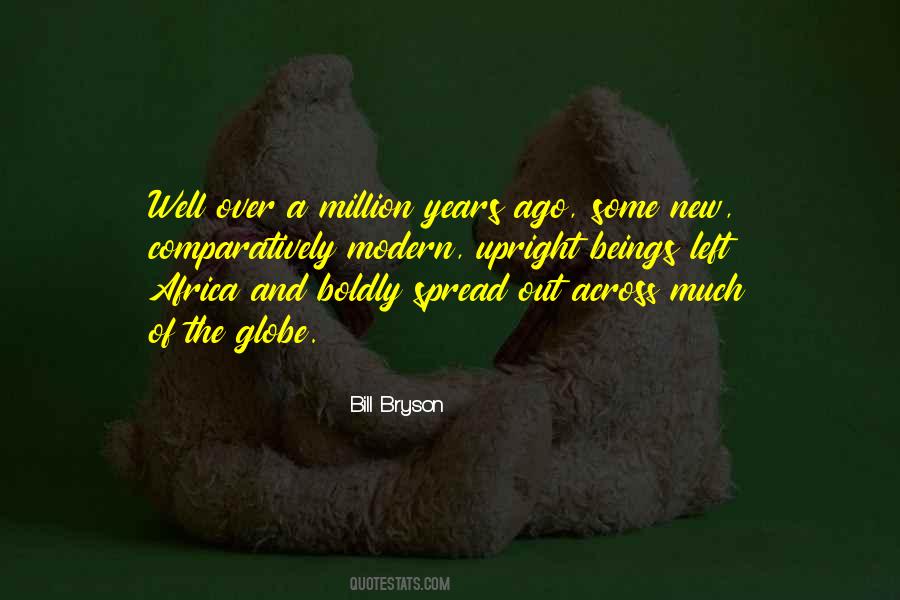 Million Years Ago Quotes #1175509