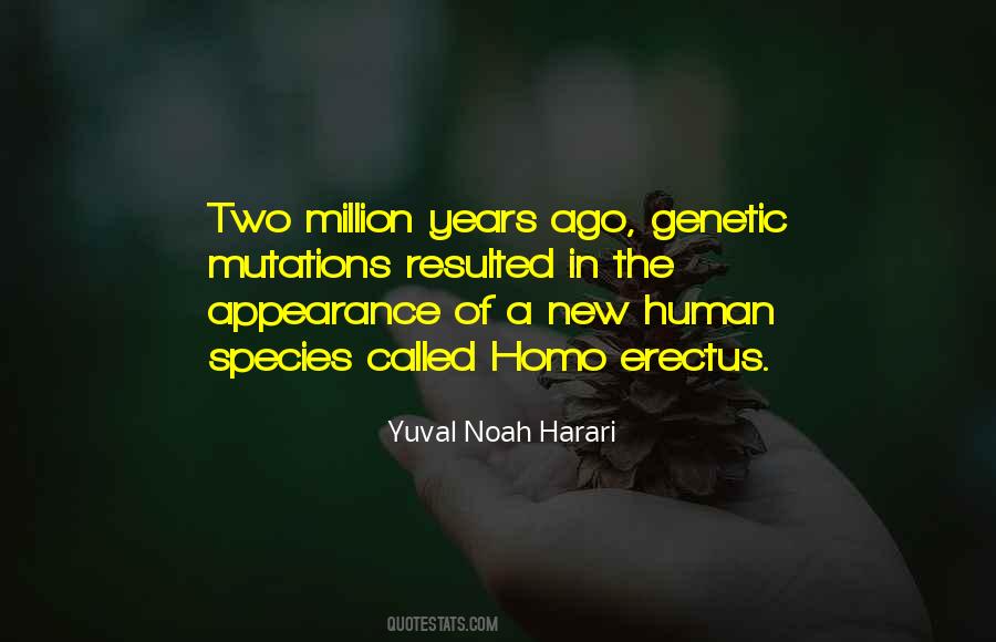 Million Years Ago Quotes #282761