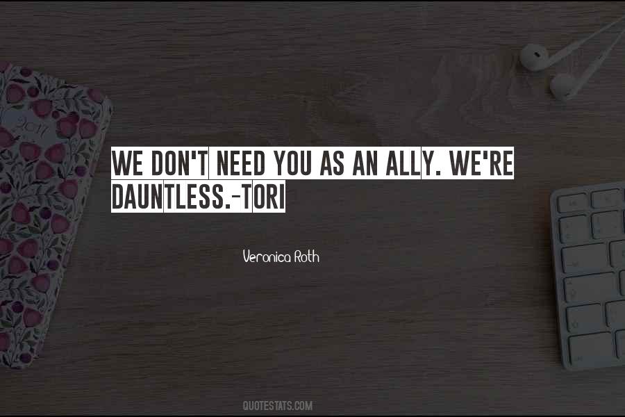 Don't Need You Quotes #1706777