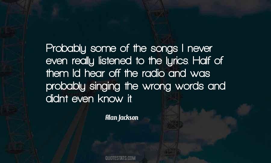 Songs And Lyrics Quotes #1121161