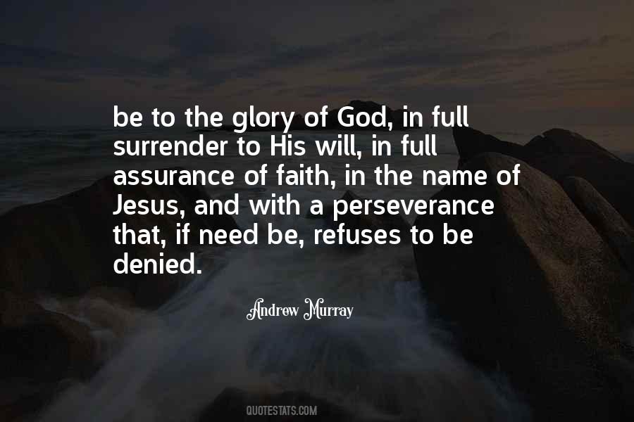 Glory To His Name Quotes #637324