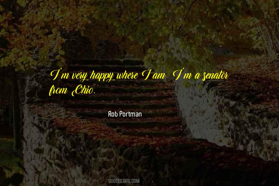 Am Very Happy Quotes #491764