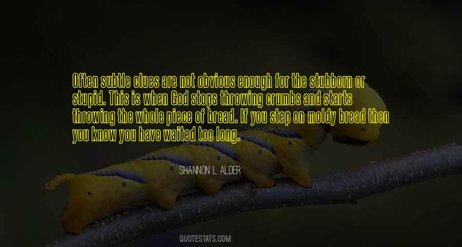 When Enough Is Not Enough Quotes #1229535