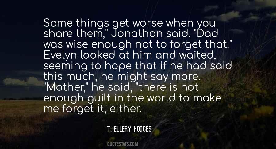 When Enough Is Not Enough Quotes #1401984