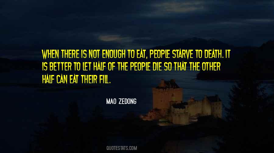 When Enough Is Not Enough Quotes #500479