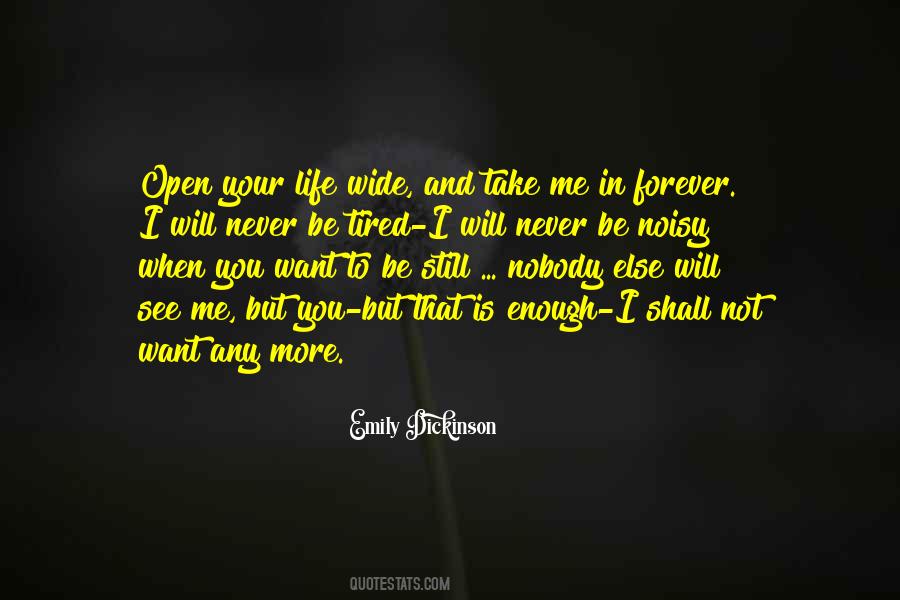 When Enough Is Not Enough Quotes #673985