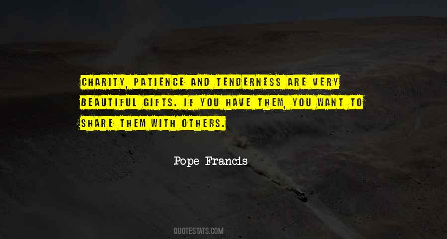Beautiful Gifts Quotes #1752991