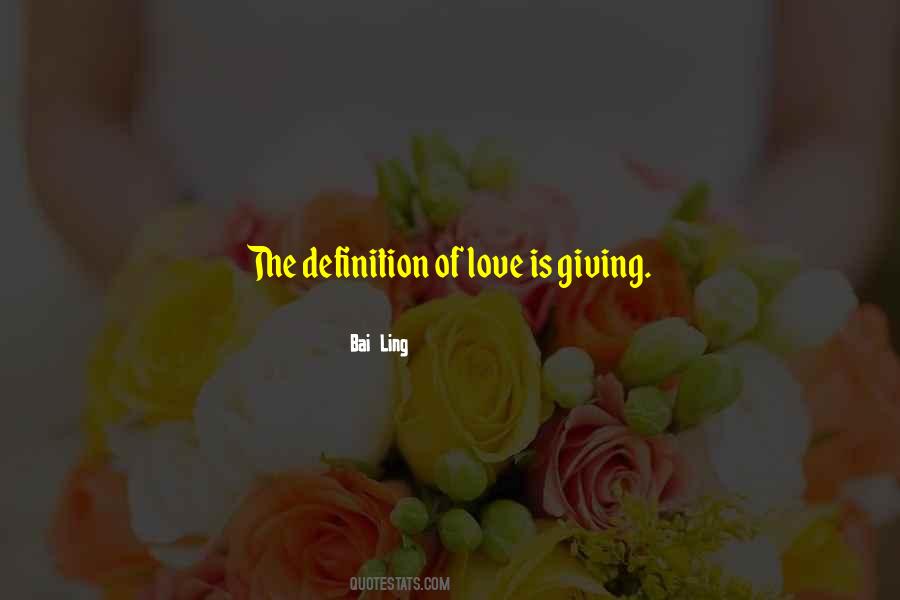 Love Is Giving Quotes #786007