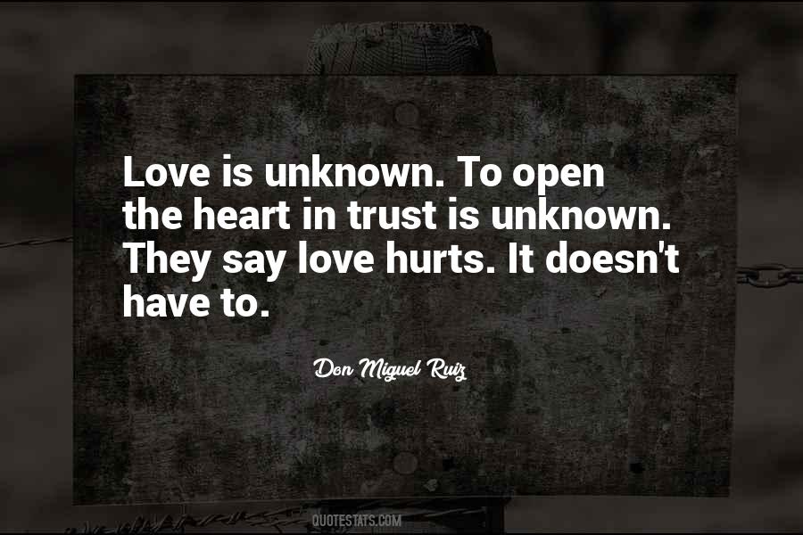 Don't Open Your Heart Quotes #1064634