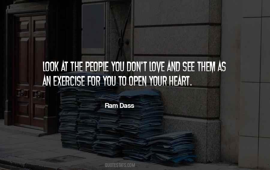 Don't Open Your Heart Quotes #1671020