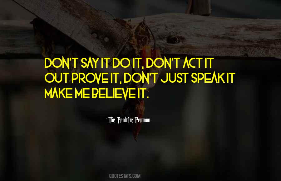 Don't Over Act Quotes #3311