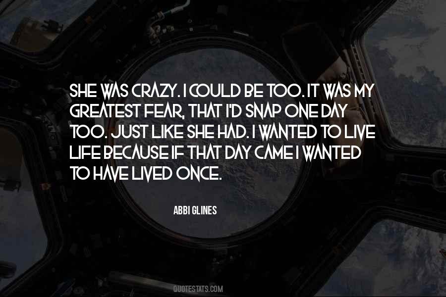 A Life Lived In Fear Quotes #1461792