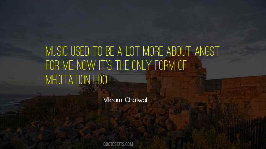 Quotes About Music And Meditation #878587