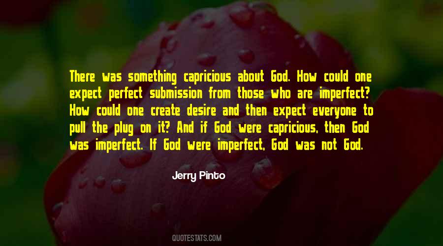 Imperfect Perfect Quotes #924848