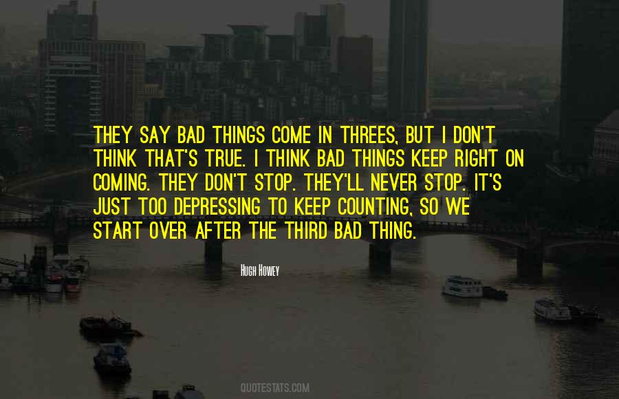 Don't Over Think Things Quotes #553283