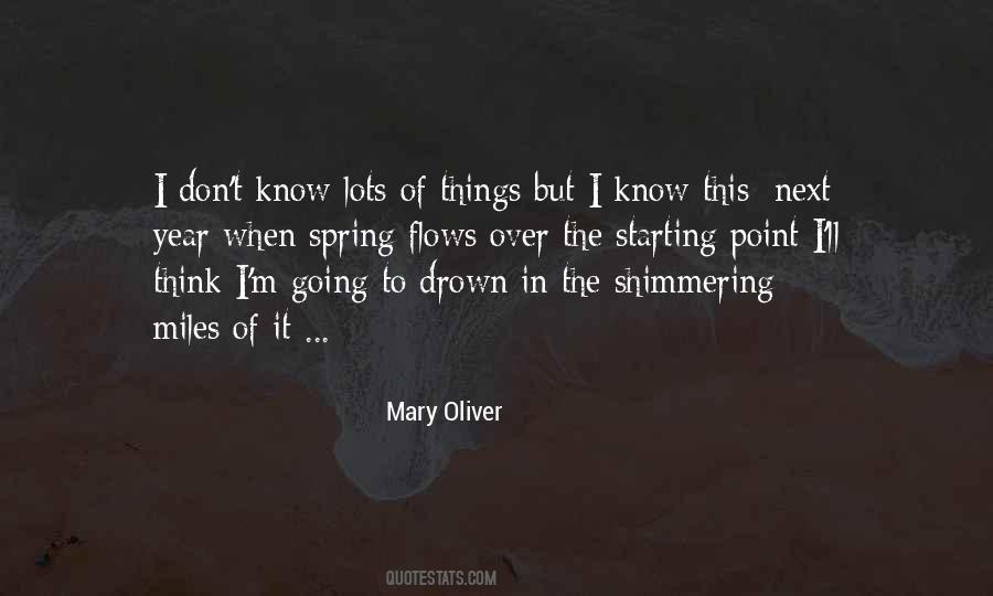 Don't Over Think Things Quotes #922860