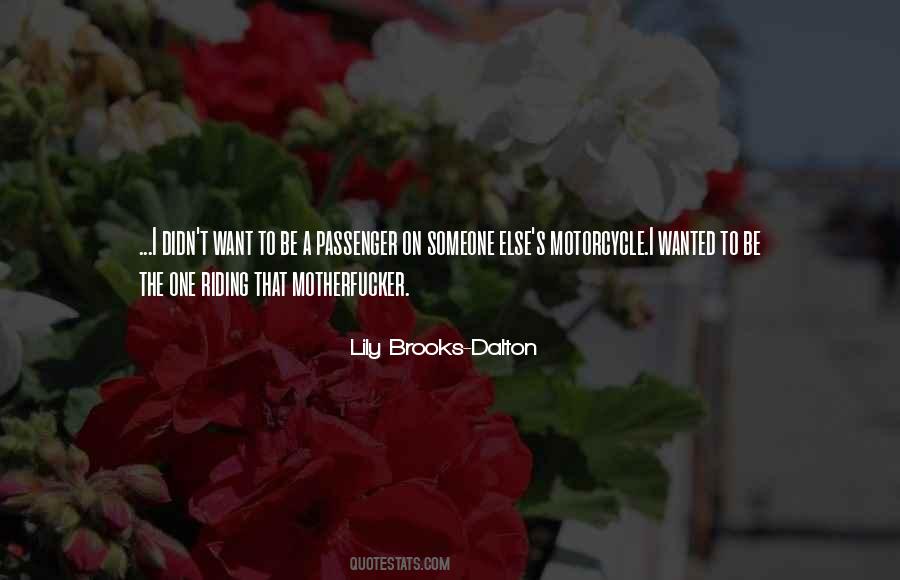Why I Ride A Motorcycle Quotes #1427192
