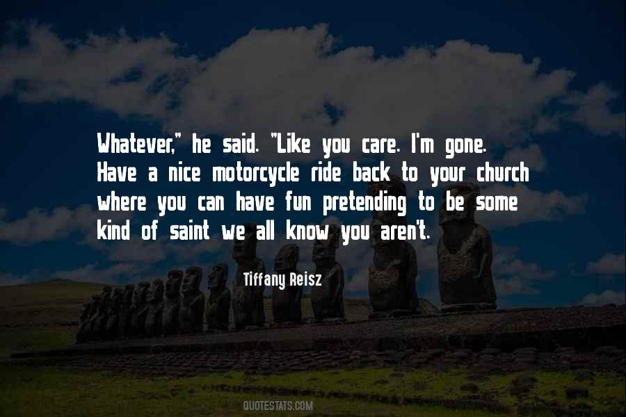 Why I Ride A Motorcycle Quotes #1845944