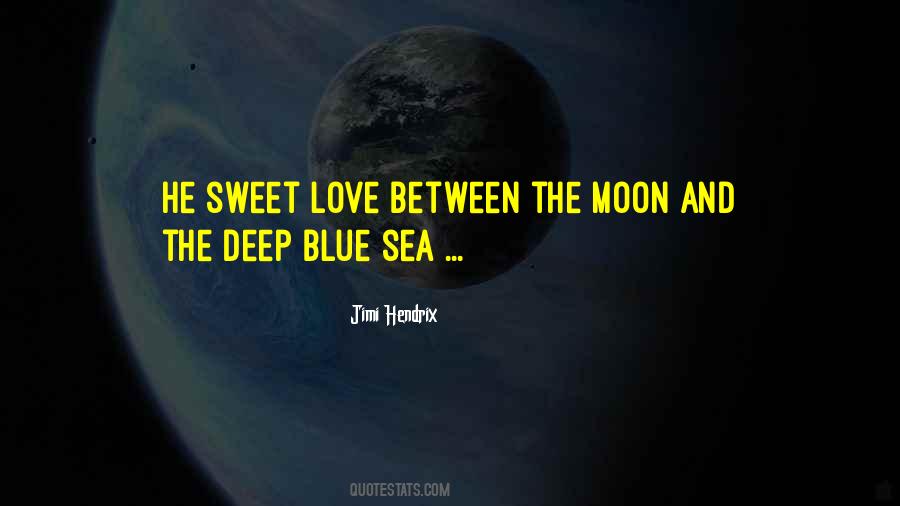 Quotes About The Moon And The Sea #885805