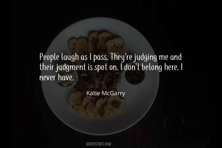 Don't Pass Judgment Quotes #656585