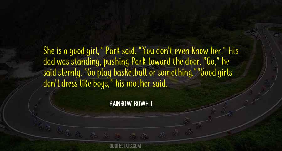 Don't Play A Girl Quotes #1008371