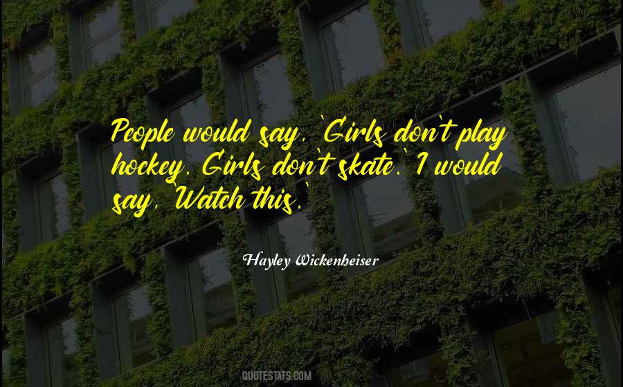 Don't Play A Girl Quotes #185751