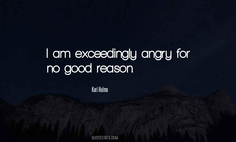 Quotes About No Good Reason #1321000