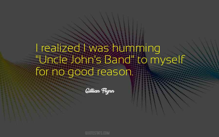 Quotes About No Good Reason #1457741
