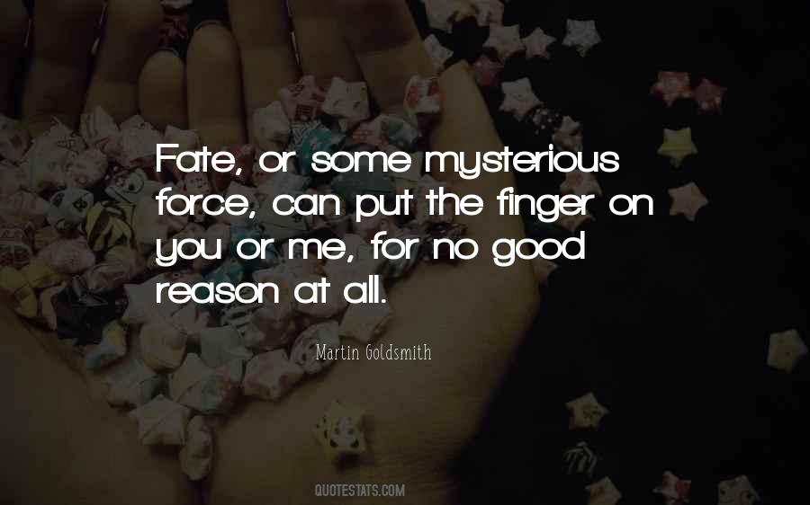 Quotes About No Good Reason #498042