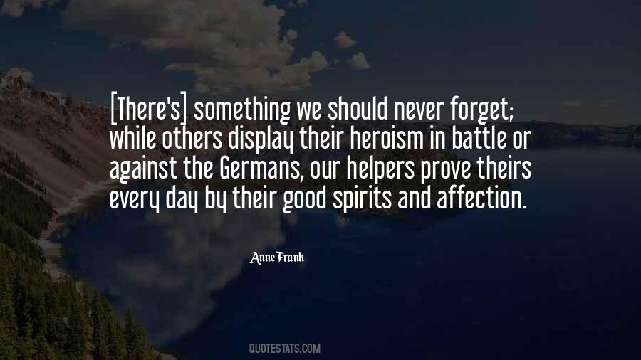 Never Forget Who Was There For U Quotes #68047