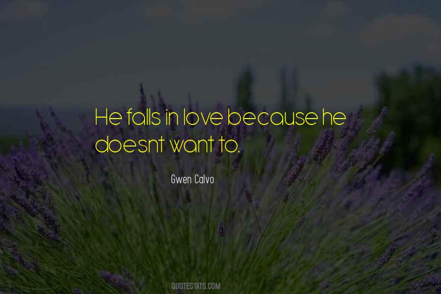 She Doesnt Love Me Quotes #996837
