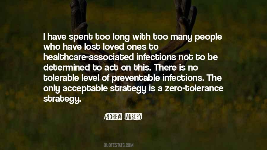 I Have No Tolerance Quotes #391326