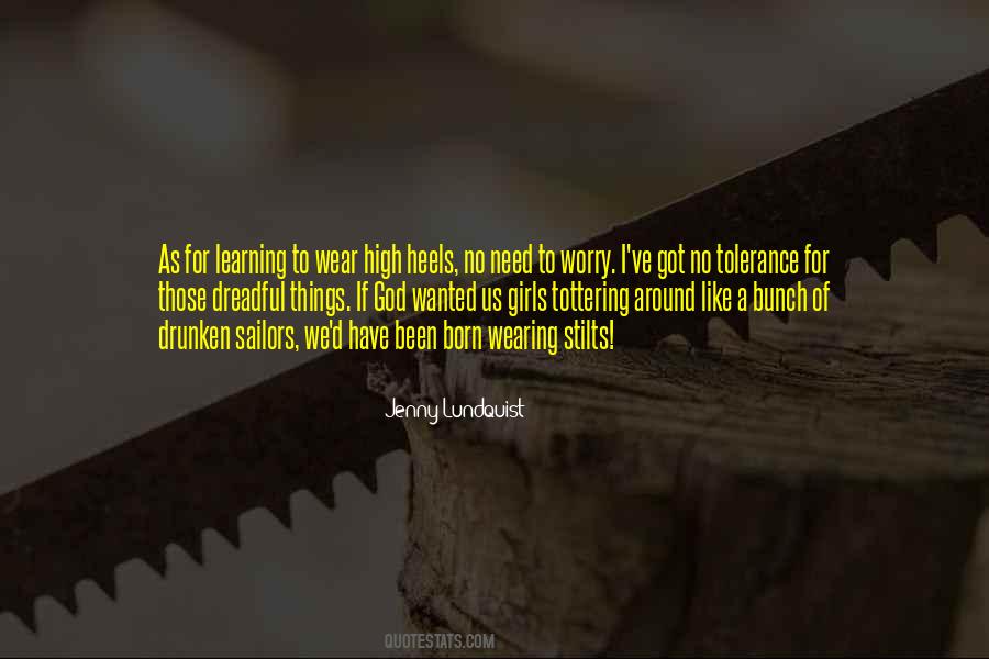 I Have No Tolerance Quotes #621939