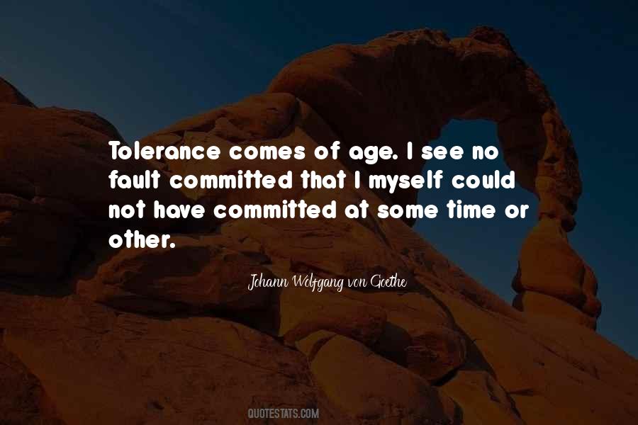I Have No Tolerance Quotes #822186