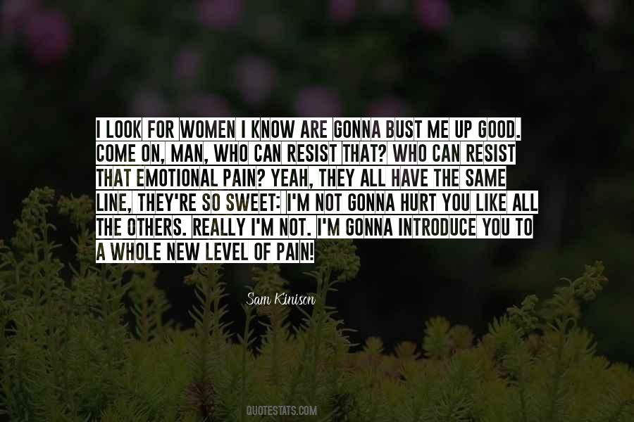 Who Hurt Me Quotes #864163