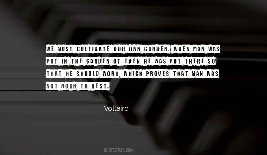 We Must Cultivate Our Garden Quotes #1687322