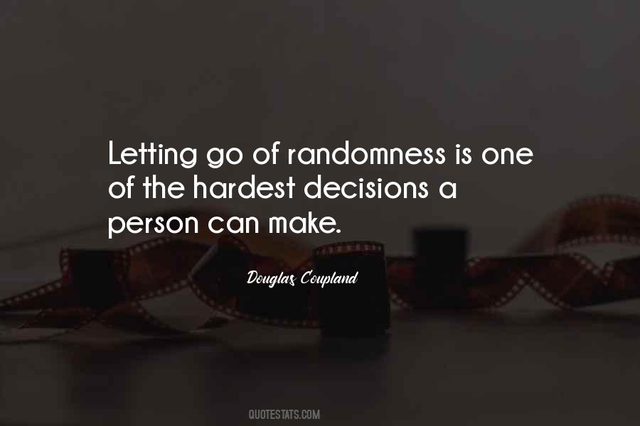 The Hardest Decisions Quotes #1386600