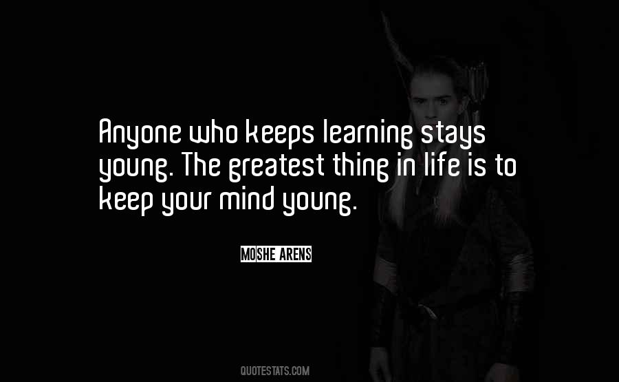 Keep Your Mind Young Quotes #627106 Keep Your Mind Young Quotes #627106