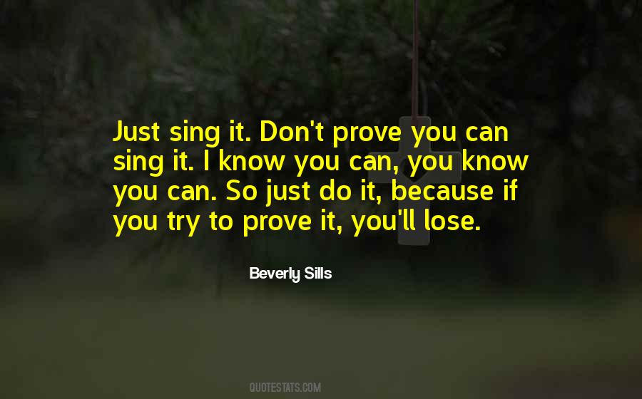 Don't Prove Quotes #1525516