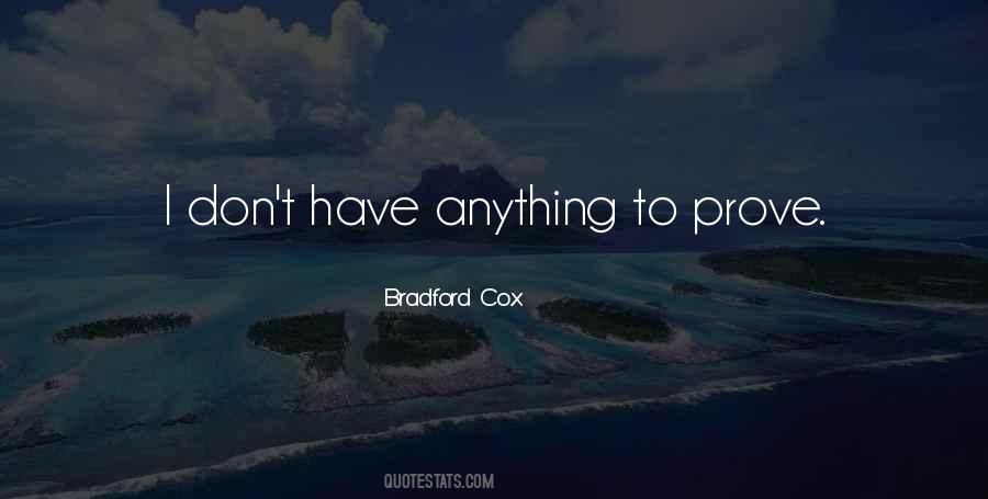 Don't Prove Quotes #207917