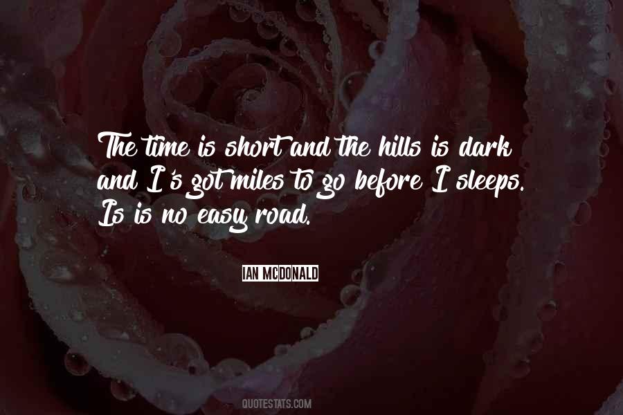 I Got No Time Quotes #1239768