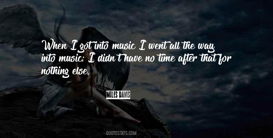 I Got No Time Quotes #1666806