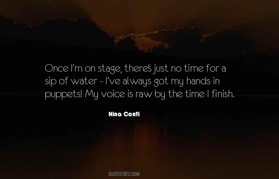 I Got No Time Quotes #342596